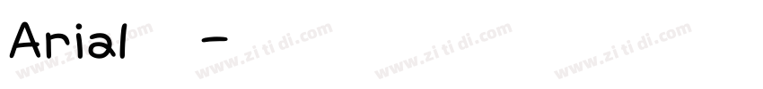 Arial 中字体转换